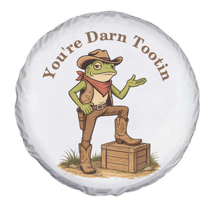 You're Darn Tootin Spare Tire Cover Funny Cowboy Frog Sarcastic Meme TS14 Print Your Wear