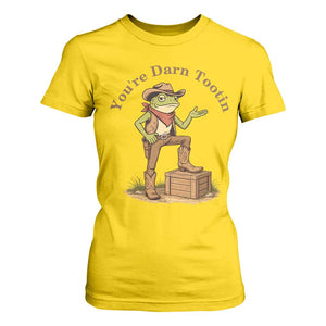 You're Darn Tootin T Shirt For Women Funny Cowboy Frog Sarcastic Meme TS14 Daisy Print Your Wear