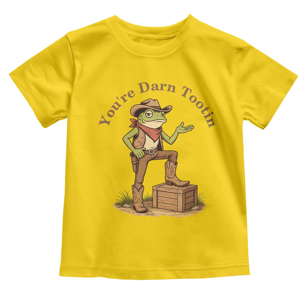 You're Darn Tootin Toddler T Shirt Funny Cowboy Frog Sarcastic Meme TS14 Daisy Print Your Wear