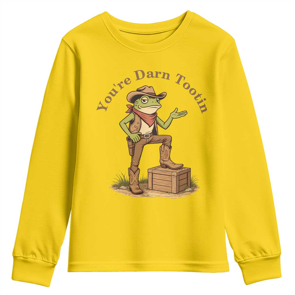 You're Darn Tootin Youth Sweatshirt Funny Cowboy Frog Sarcastic Meme TS14 Daisy Print Your Wear