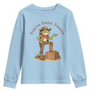 You're Darn Tootin Youth Sweatshirt Funny Cowboy Frog Sarcastic Meme TS14 Light Blue Print Your Wear
