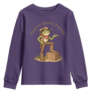 You're Darn Tootin Youth Sweatshirt Funny Cowboy Frog Sarcastic Meme TS14 Purple Print Your Wear