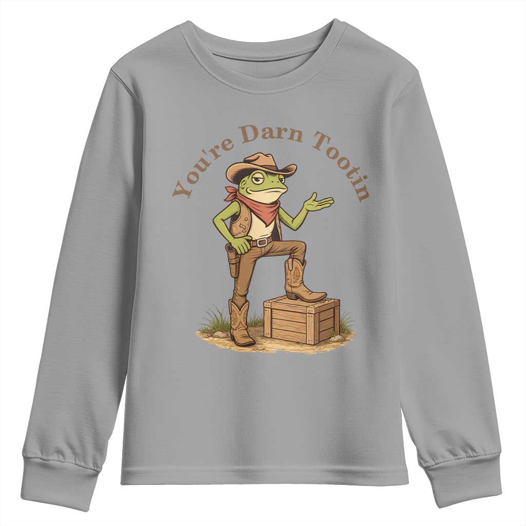 You're Darn Tootin Youth Sweatshirt Funny Cowboy Frog Sarcastic Meme TS14 Sport Gray Print Your Wear