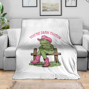 You're Darn Tootin Throw Blanket Funny Cowgirl Frog Sarcastic Meme TS14 Print Your Wear