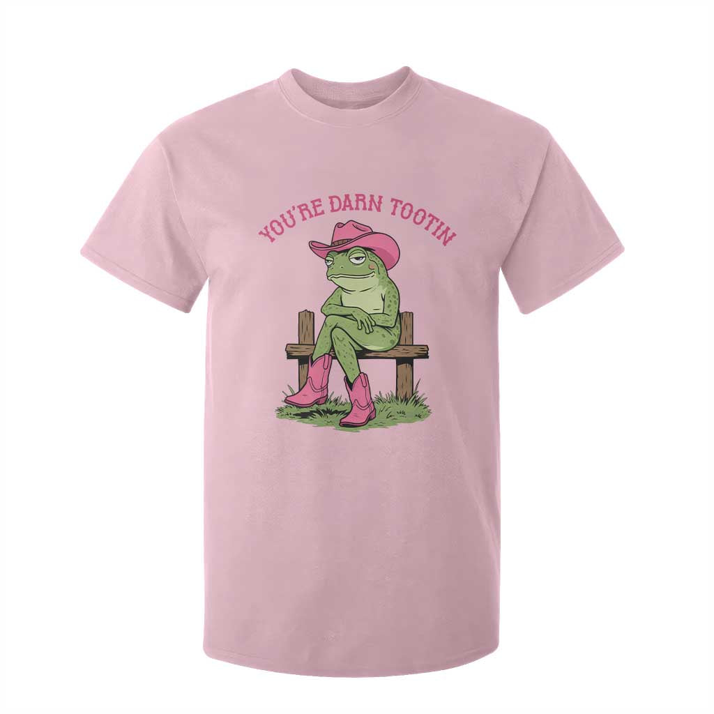 You're Darn Tootin T Shirt For Kid Funny Cowgirl Frog Sarcastic Meme TS14 Light Pink Print Your Wear