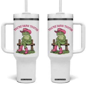 You're Darn Tootin Tumbler With Handle Funny Cowgirl Frog Sarcastic Meme TS14 One Size: 40 oz White Print Your Wear