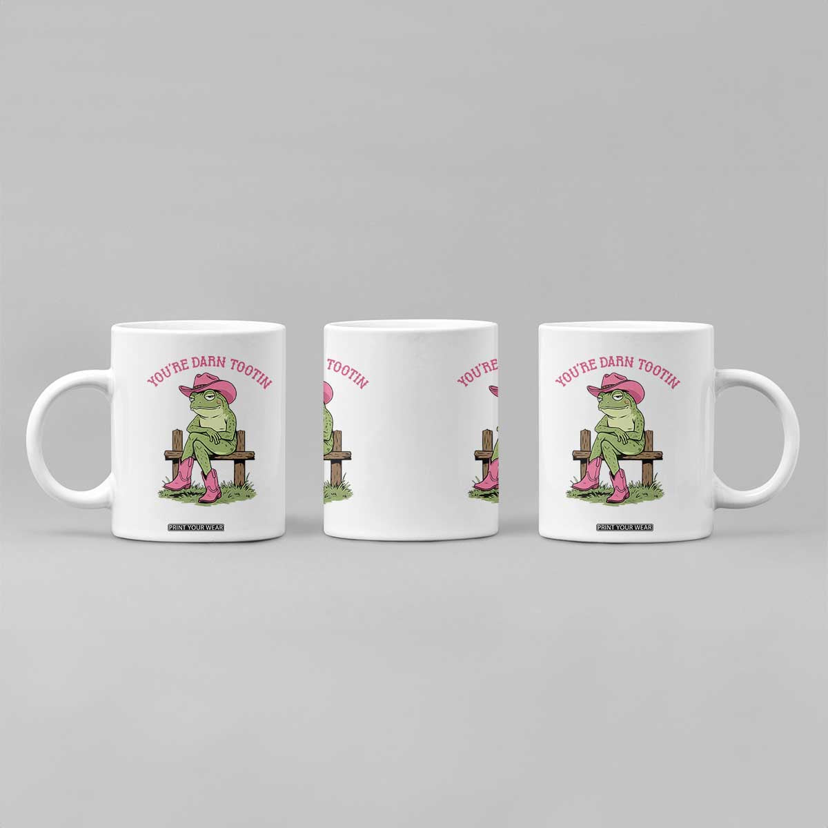 You're Darn Tootin Coffee Mug Funny Cowgirl Frog Sarcastic Meme TS14 Print Your Wear
