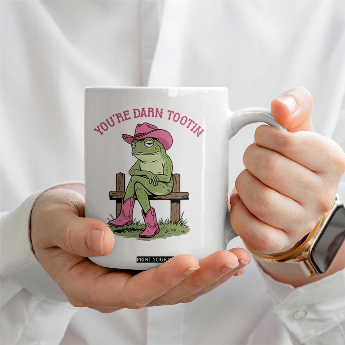 You're Darn Tootin Coffee Mug Funny Cowgirl Frog Sarcastic Meme TS14 Print Your Wear