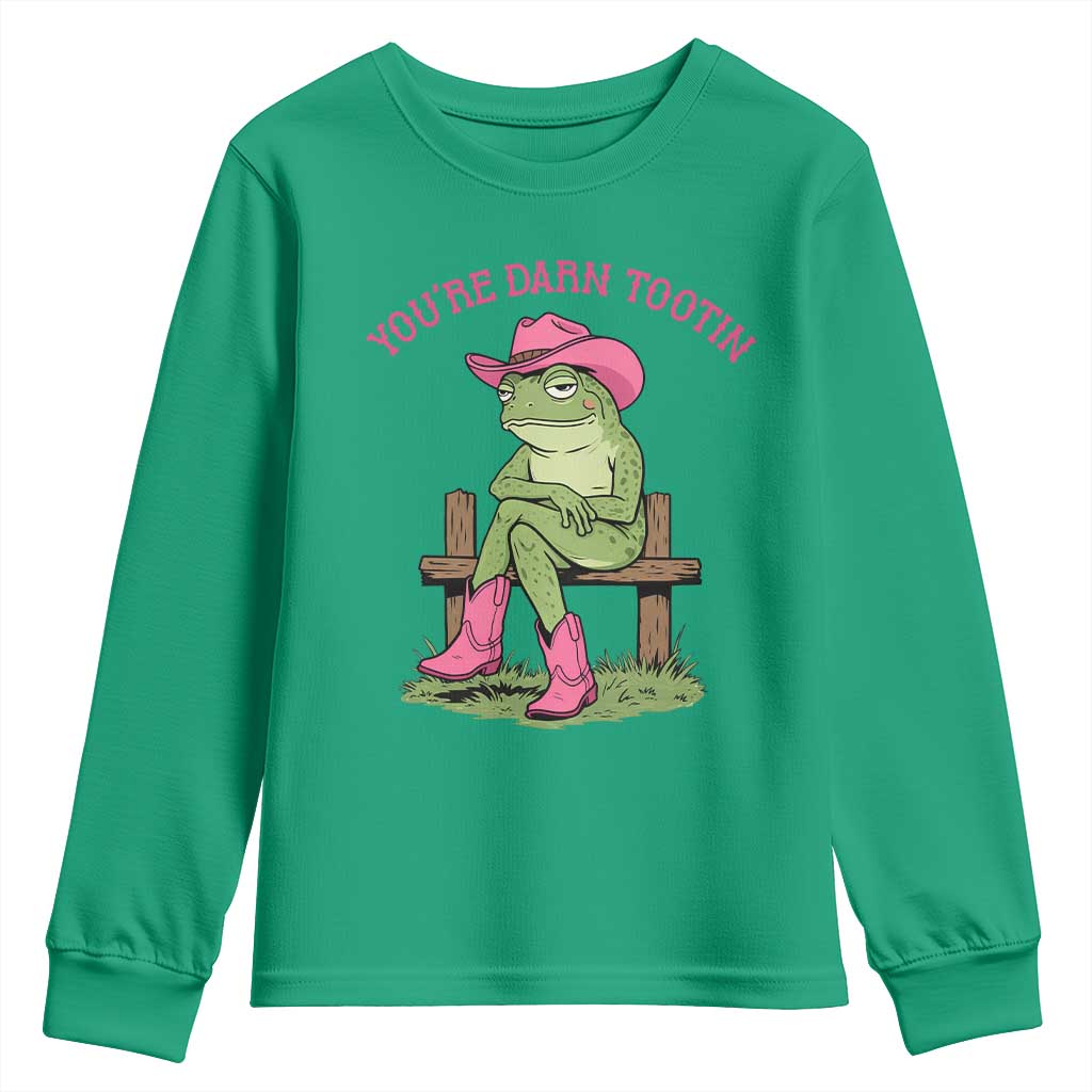 You're Darn Tootin Youth Sweatshirt Funny Cowgirl Frog Sarcastic Meme TS14 Irish Green Print Your Wear
