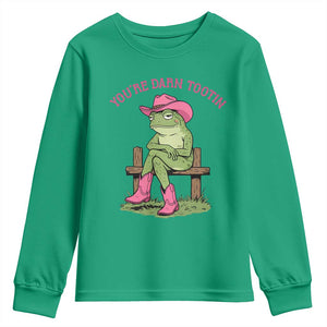 You're Darn Tootin Youth Sweatshirt Funny Cowgirl Frog Sarcastic Meme TS14 Irish Green Print Your Wear
