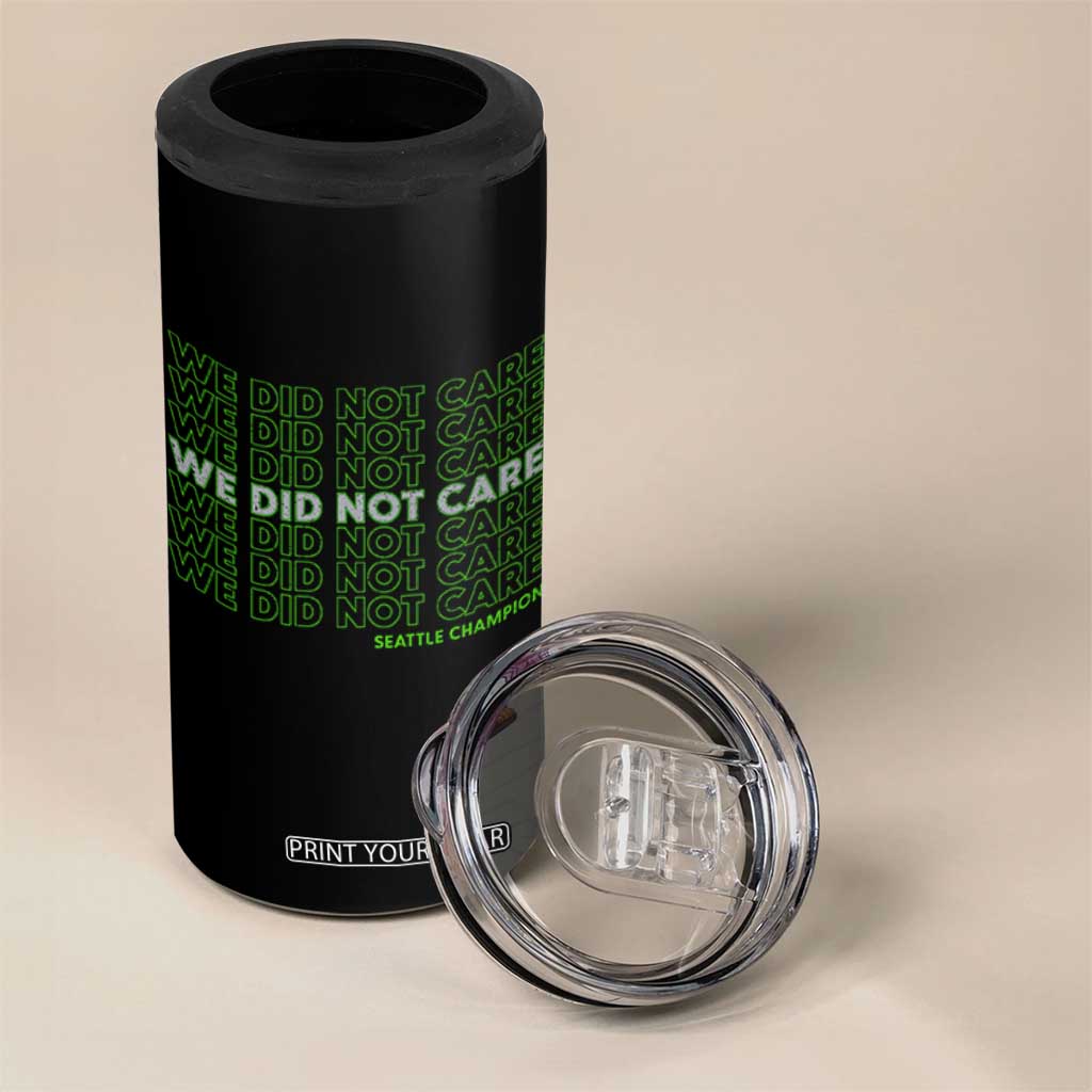 We Did Not Care 4 in 1 Can Cooler Tumbler Powerful Sarcastic Quote TS14 Print Your Wear