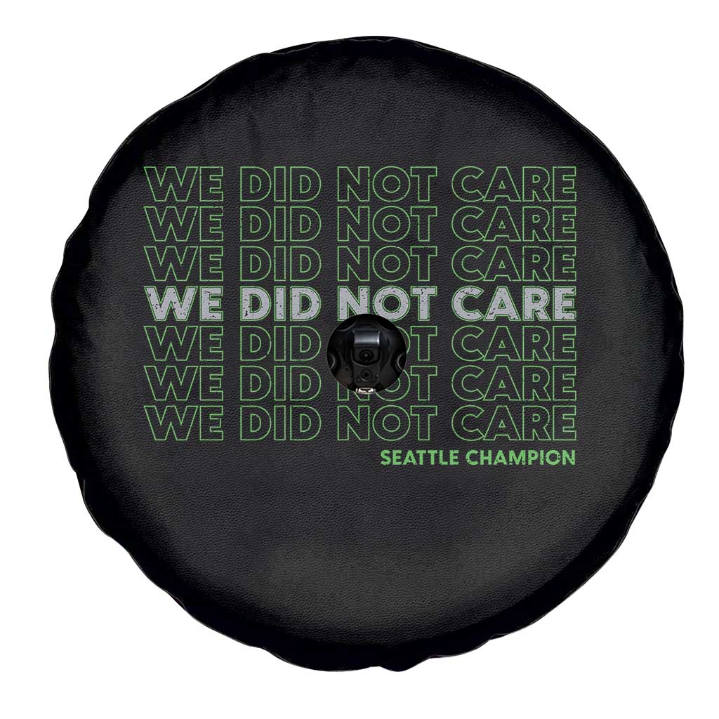 We Did Not Care Spare Tire Cover Powerful Sarcastic Quote TS14 Print Your Wear