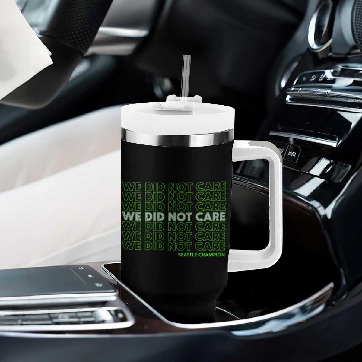 We Did Not Care Tumbler With Handle Powerful Sarcastic Quote TS14 Print Your Wear