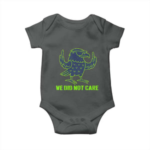 We Did Not Care Baby Onesie Funny Sarcastic Quote Statement TS14 Dark Heather Print Your Wear