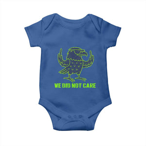 We Did Not Care Baby Onesie Funny Sarcastic Quote Statement TS14 Royal Blue Print Your Wear