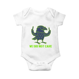 We Did Not Care Baby Onesie Funny Sarcastic Quote Statement TS14 White Print Your Wear
