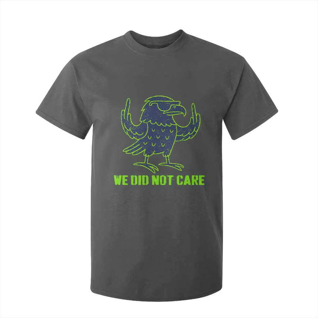 We Did Not Care T Shirt For Kid Funny Sarcastic Quote Statement TS14 Dark Heather Print Your Wear