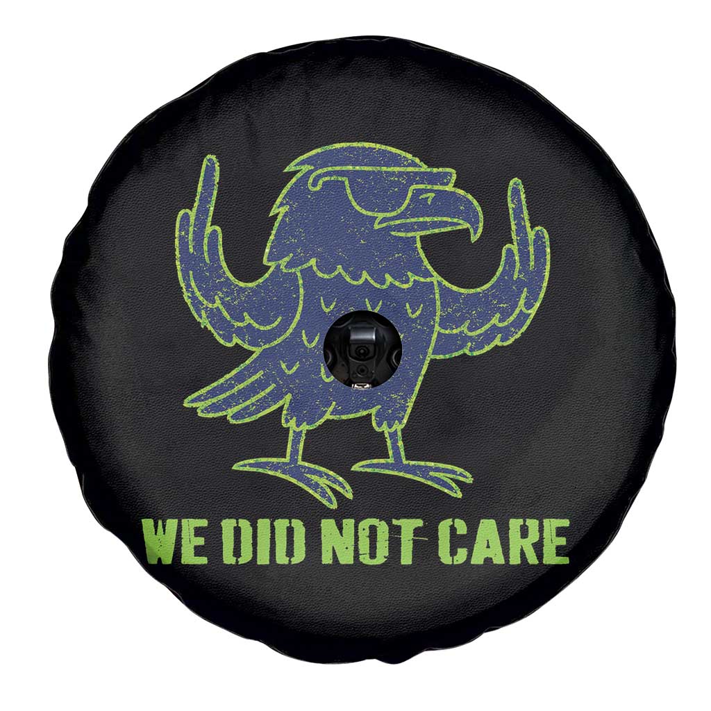 We Did Not Care Spare Tire Cover Funny Sarcastic Quote Statement TS14 Print Your Wear