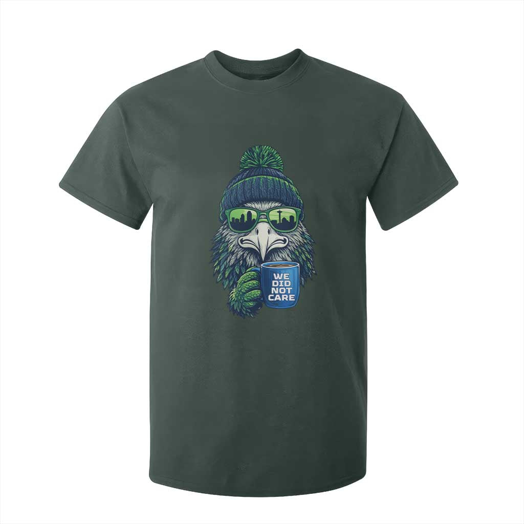 We Did Not Care T Shirt For Kid Seattle Championship Quote TS14 Dark Forest Green Print Your Wear