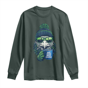 We Did Not Care Long Sleeve Shirt Seattle Championship Quote TS14 Dark Forest Green Print Your Wear