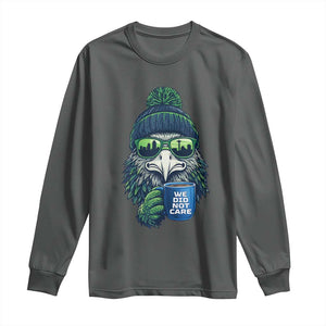 We Did Not Care Long Sleeve Shirt Seattle Championship Quote TS14 Dark Heather Print Your Wear