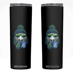 We Did Not Care Skinny Tumbler Seattle Championship Quote TS14 Black Print Your Wear