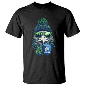 We Did Not Care T Shirt - Seattle Championship Quote TS14 Black Print Your Wear