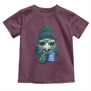 We Did Not Care Toddler T Shirt Seattle Championship Quote TS14 Maroon Print Your Wear