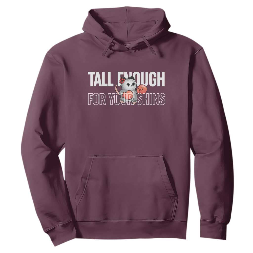 Tall Enough For Your Shins Hoodie Funny Possum Boxing Meme TS14 Maroon Print Your Wear