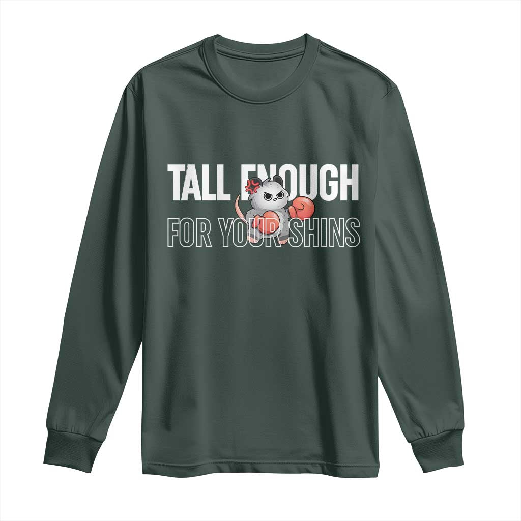 Tall Enough For Your Shins Long Sleeve Shirt Funny Possum Boxing Meme TS14 Dark Forest Green Print Your Wear