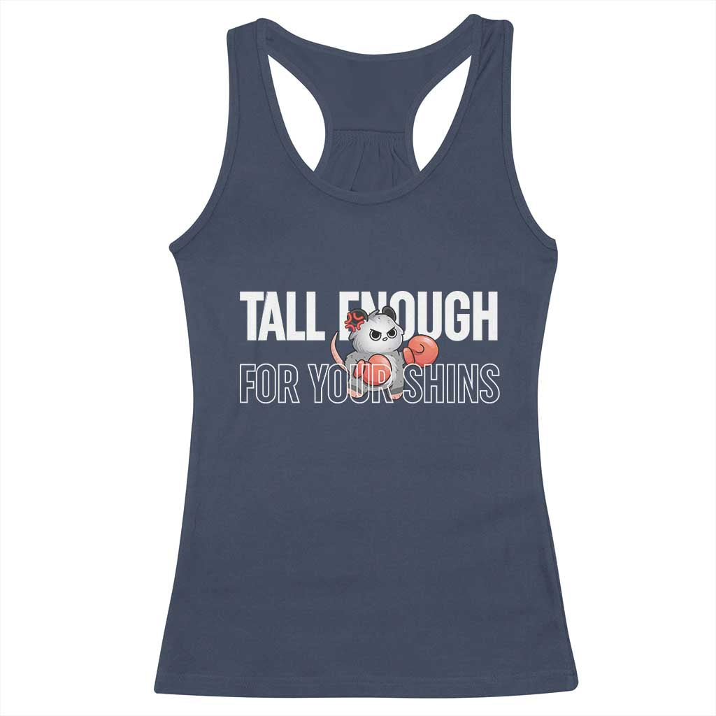 Tall Enough For Your Shins Racerback Tank Top Funny Possum Boxing Meme TS14 Navy Print Your Wear