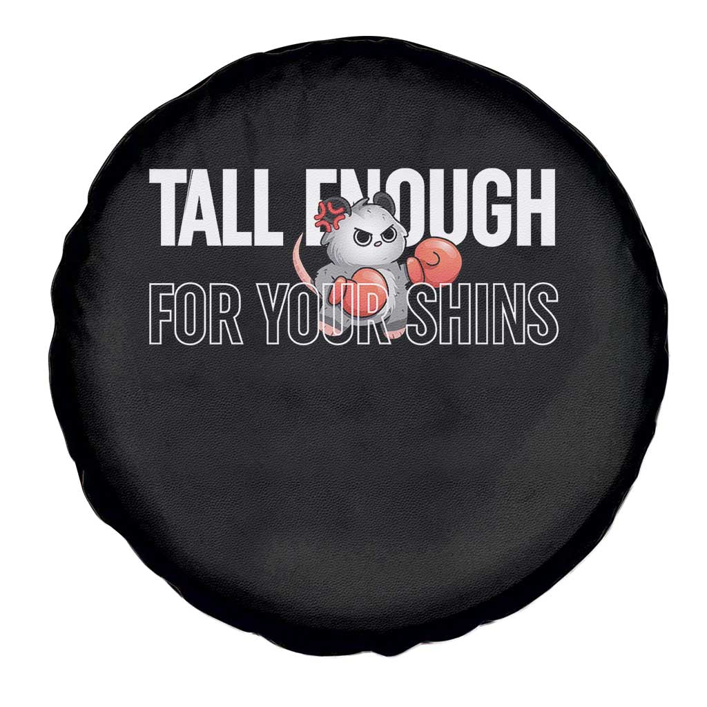 Tall Enough For Your Shins Spare Tire Cover Funny Possum Boxing Meme TS14 Print Your Wear