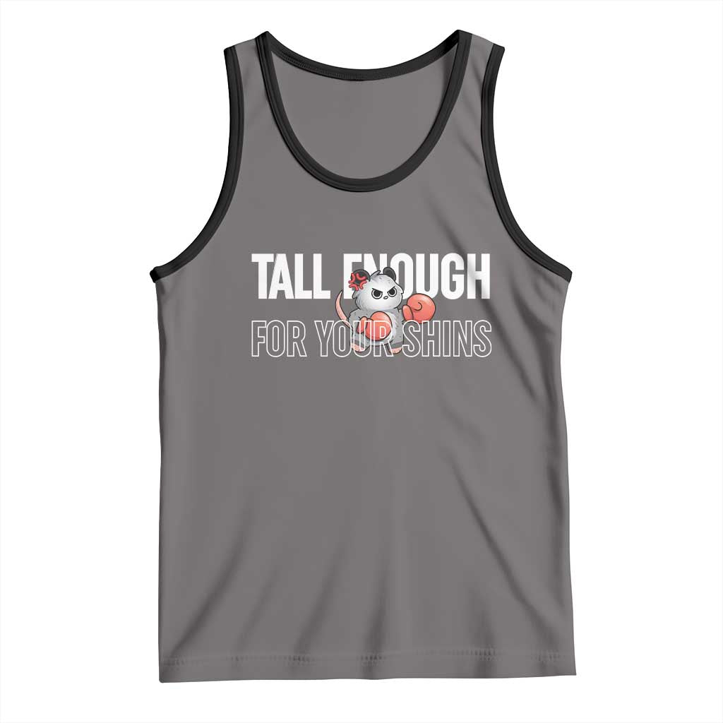 Tall Enough For Your Shins Tank Top Funny Possum Boxing Meme TS14 Deep Heather Black Print Your Wear