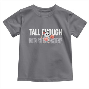 Tall Enough For Your Shins Toddler T Shirt Funny Possum Boxing Meme TS14 Charcoal Print Your Wear