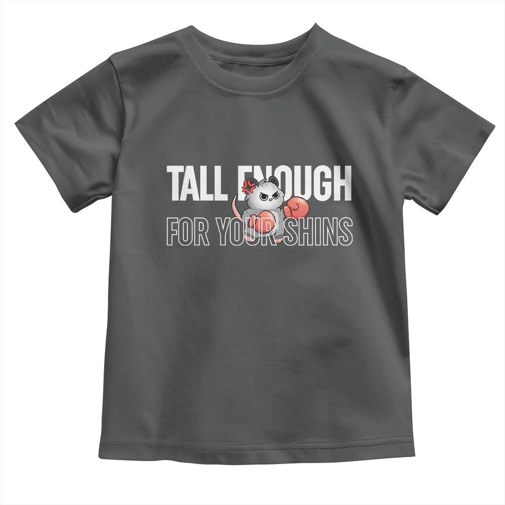 Tall Enough For Your Shins Toddler T Shirt Funny Possum Boxing Meme TS14 Dark Heather Print Your Wear