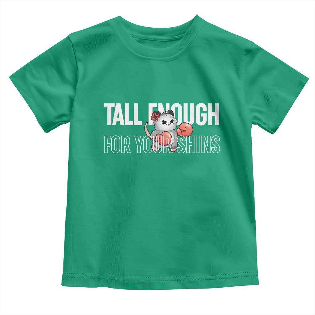 Tall Enough For Your Shins Toddler T Shirt Funny Possum Boxing Meme TS14 Irish Green Print Your Wear