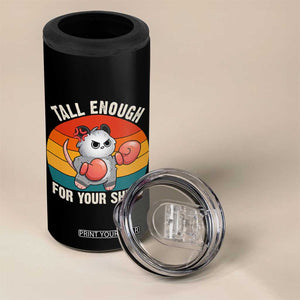 Tall Enough For Your Shins 4 in 1 Can Cooler Tumbler Funny Possum Meme TS14 Print Your Wear