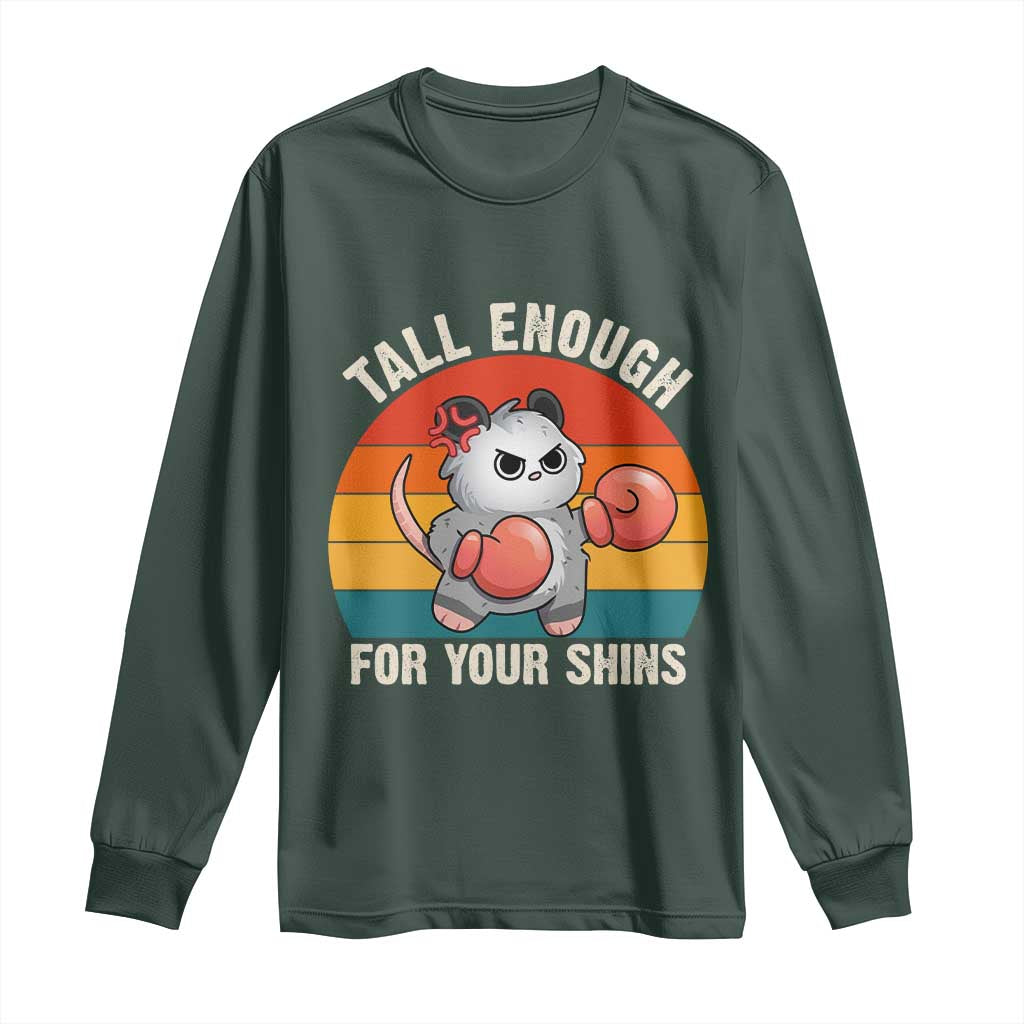 Tall Enough For Your Shins Long Sleeve Shirt Funny Possum Meme TS14 Dark Forest Green Print Your Wear