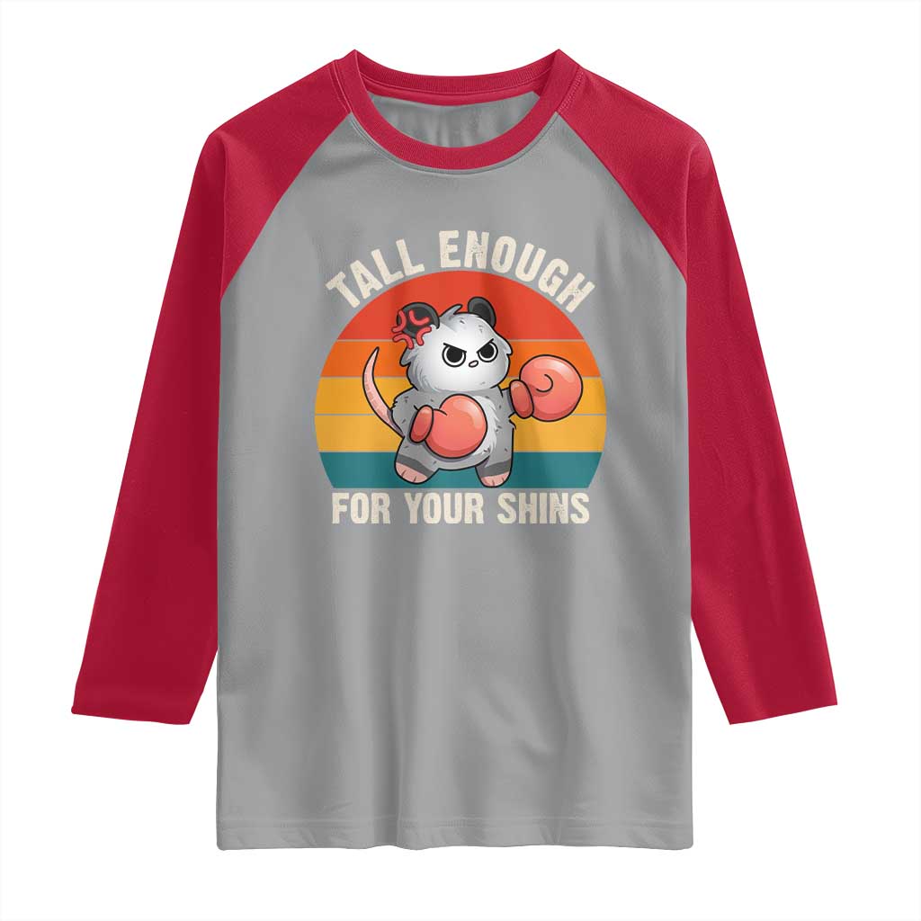Tall Enough For Your Shins Raglan Shirt Funny Possum Meme TS14 Sport Gray Red Print Your Wear