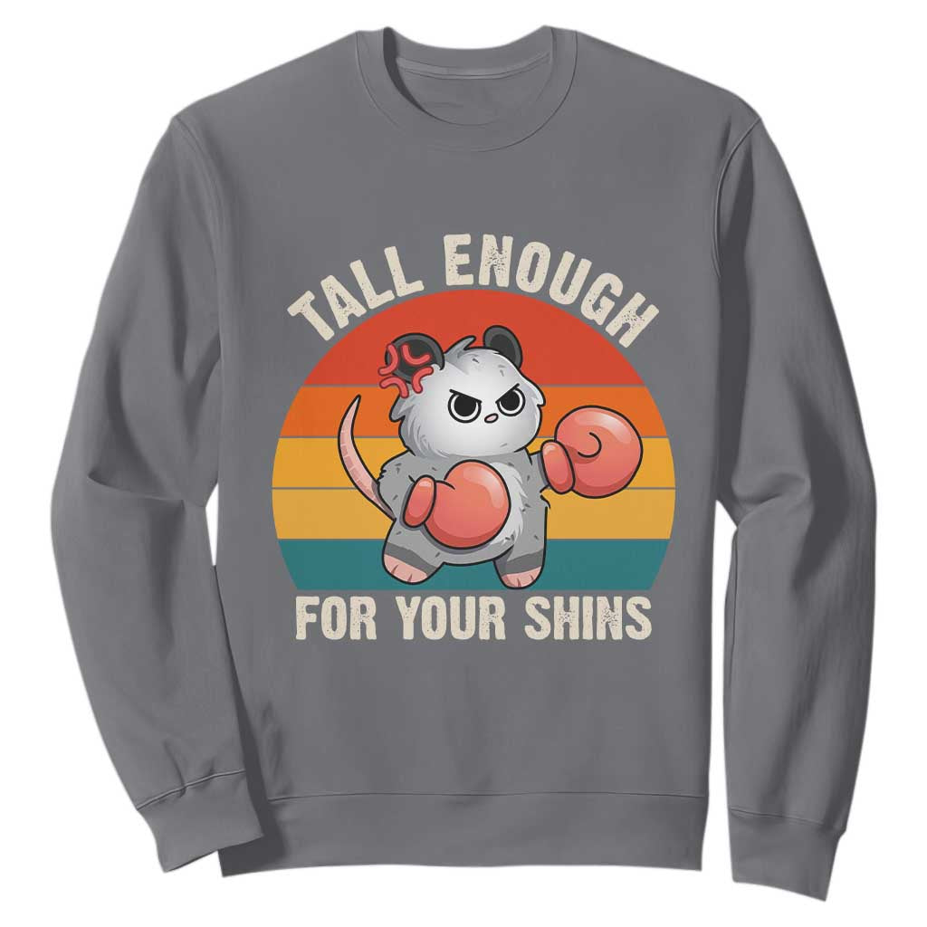 Tall Enough For Your Shins Sweatshirt Funny Possum Meme TS14 Charcoal Print Your Wear