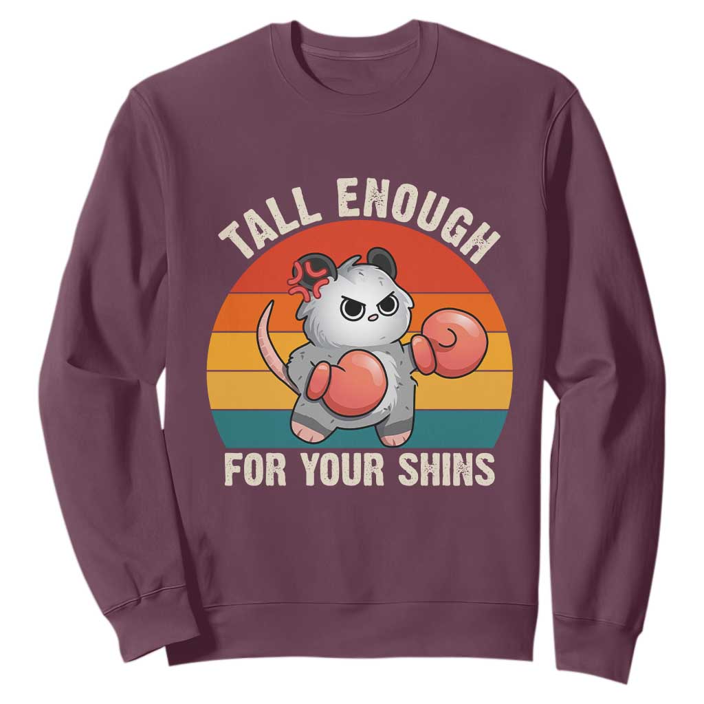 Tall Enough For Your Shins Sweatshirt Funny Possum Meme TS14 Maroon Print Your Wear