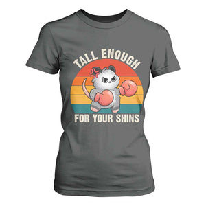 Tall Enough For Your Shins T Shirt For Women Funny Possum Meme TS14 Dark Heather Print Your Wear