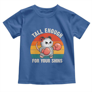 Tall Enough For Your Shins Toddler T Shirt Funny Possum Meme TS14 Royal Blue Print Your Wear