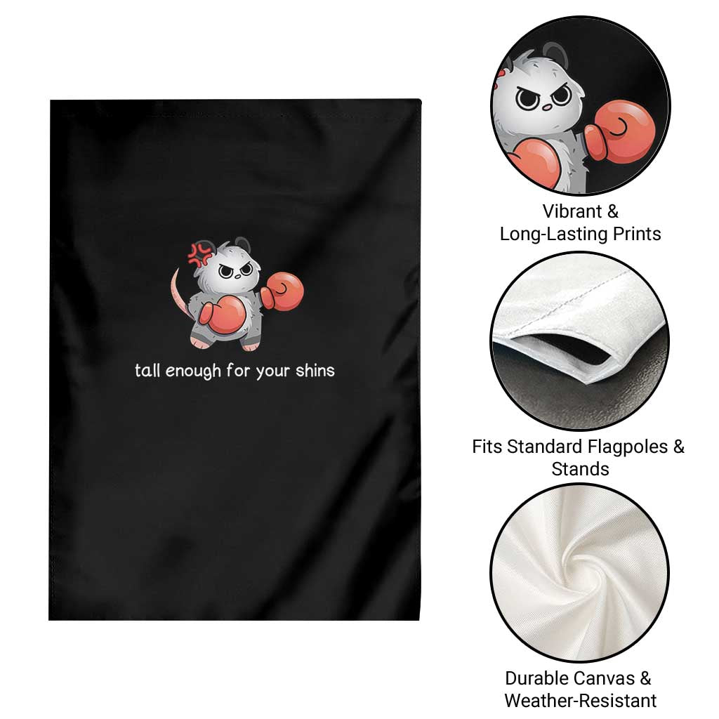 Tall Enough For Your Shins Garden Flag Funny Possum Sarcastic Meme TS14 Print Your Wear