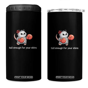 Tall Enough For Your Shins 4 in 1 Can Cooler Tumbler Funny Possum Sarcastic Meme TS14 One Size: 16 oz Black Print Your Wear