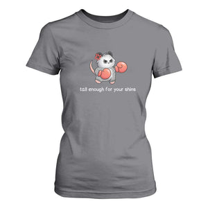 Tall Enough For Your Shins T Shirt For Women Funny Possum Sarcastic Meme TS14 Charcoal Print Your Wear