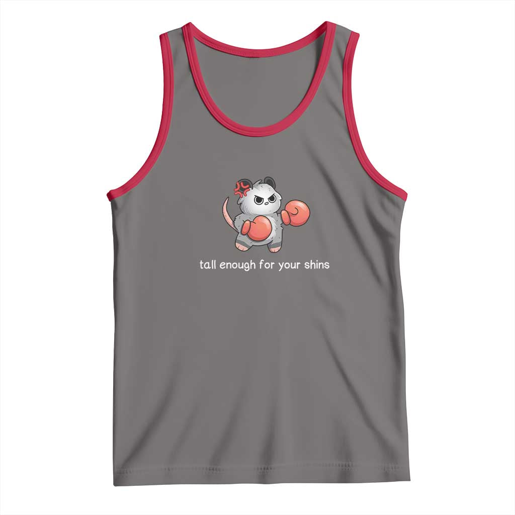 Tall Enough For Your Shins Tank Top Funny Possum Sarcastic Meme TS14 Deep Heather Red Print Your Wear