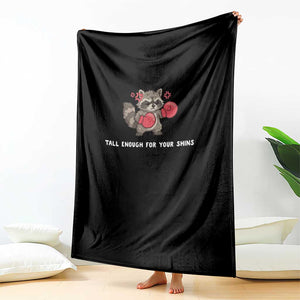 Tall Enough For Your Shins Throw Blanket Funny Raccoon Sarcastic Meme TS14 Print Your Wear