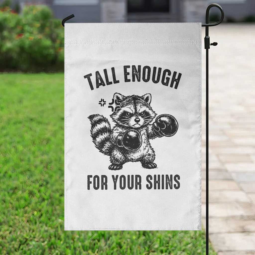 Tall Enough For Your Shins Garden Flag Funny Raccoon Boxing Meme TS14 Print Your Wear