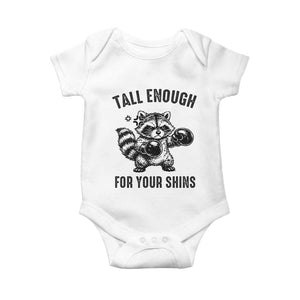 Tall Enough For Your Shins Baby Onesie Funny Raccoon Boxing Meme TS14 White Print Your Wear